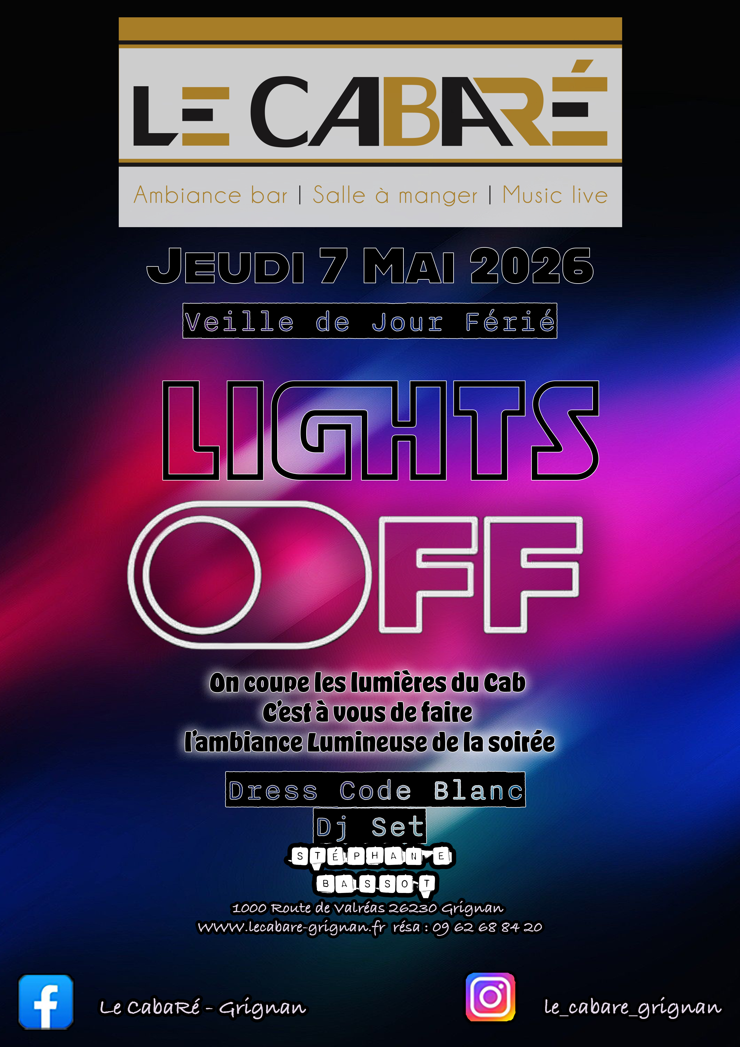 Lights Off — Stéphane Bassot — Jeudi 7 mai