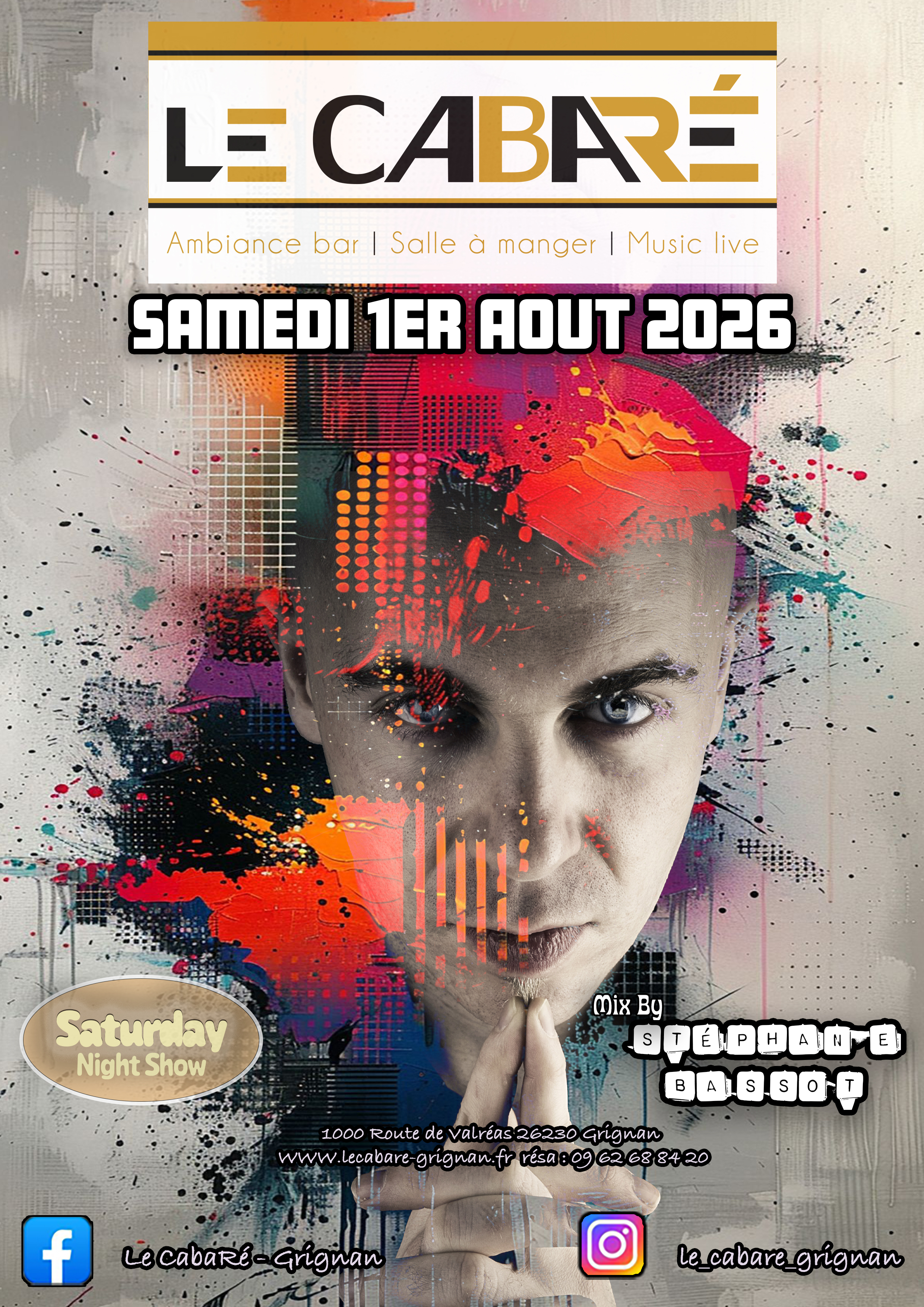 Saturday Night Show — Stéphane Bassot — Samedi 1er août