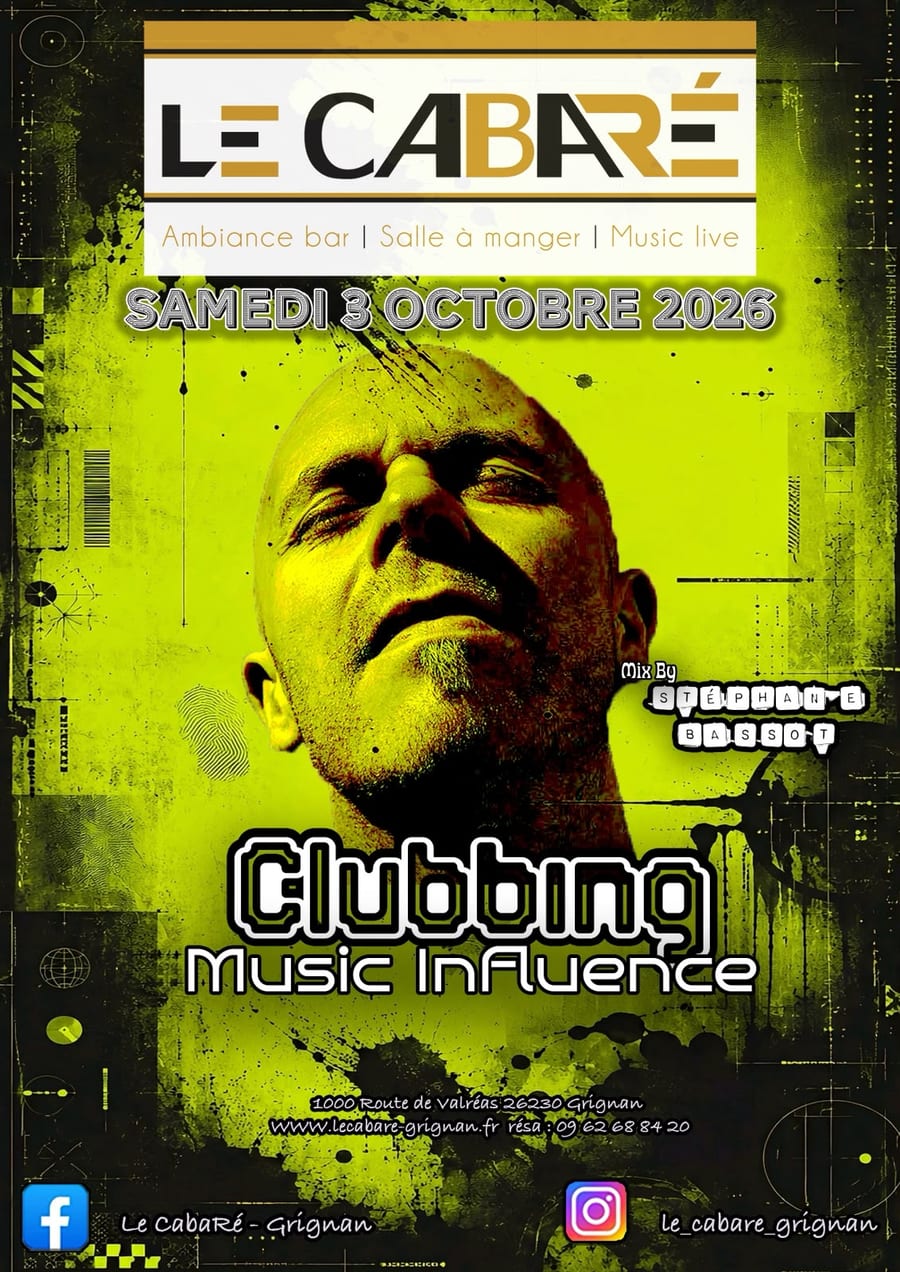 Clubbing Music Influence — samedi 3 octobre 2026 au CabaRé, mix by Stéphane Bassot
