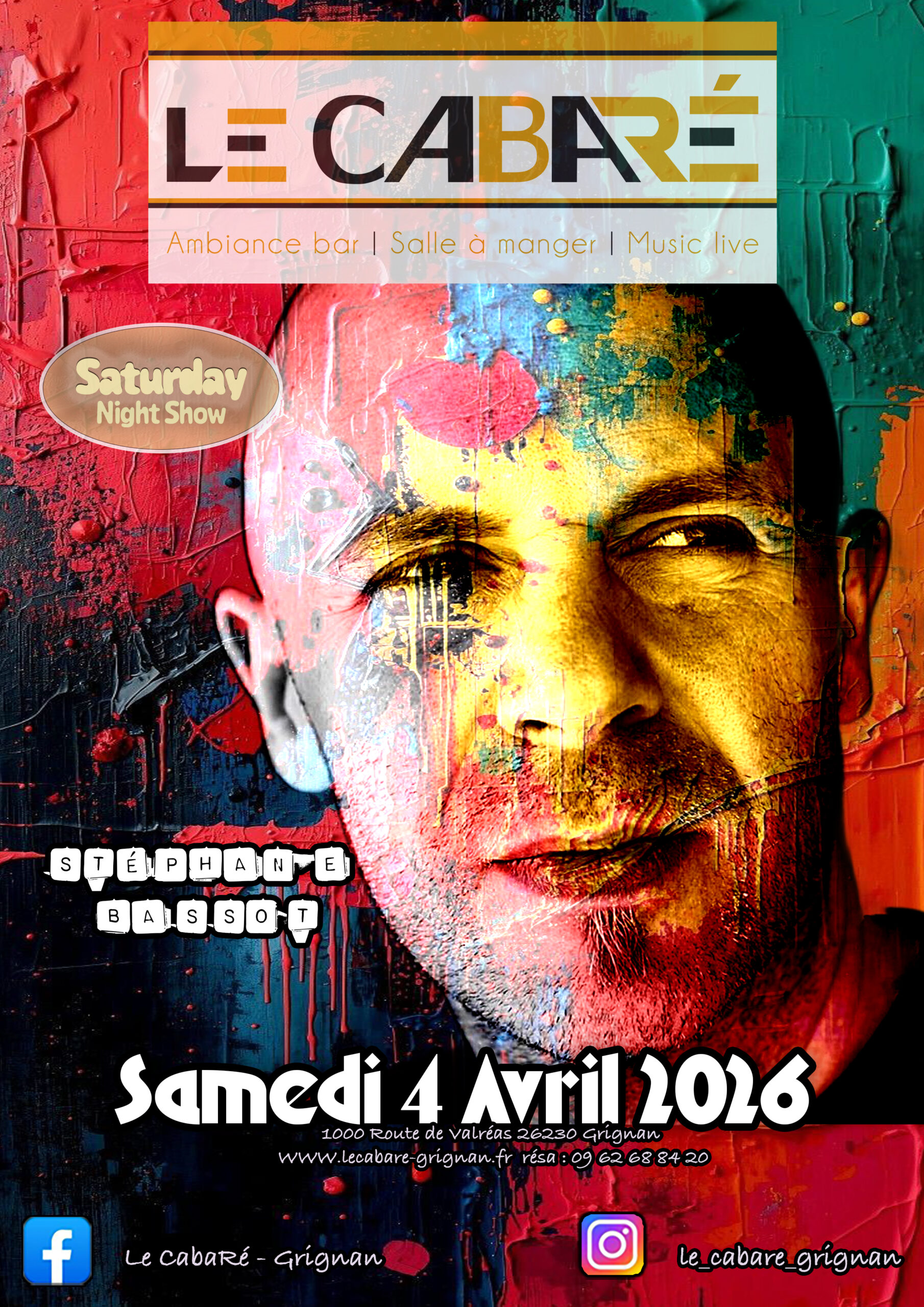 Saturday Night Show — Stéphane Bassot — Samedi 4 avril