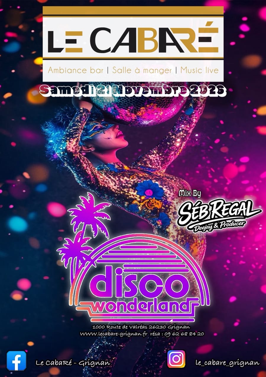 Disco Wonderland — samedi 21 novembre 2026 au CabaRé, mix by Séb Regal