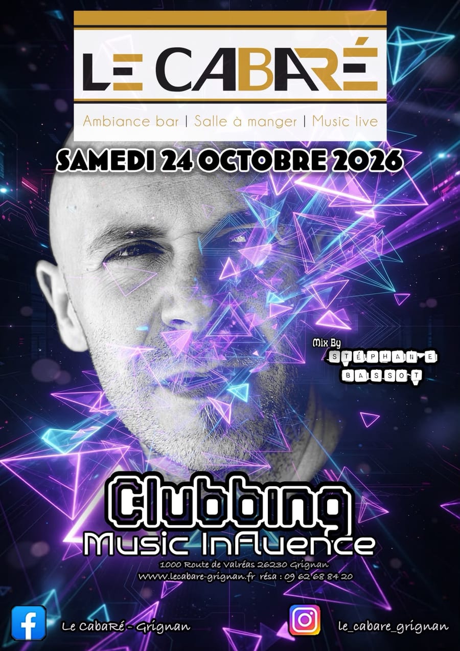 Clubbing Music Influence — samedi 24 octobre 2026 au CabaRé, mix by Stéphane Bassot