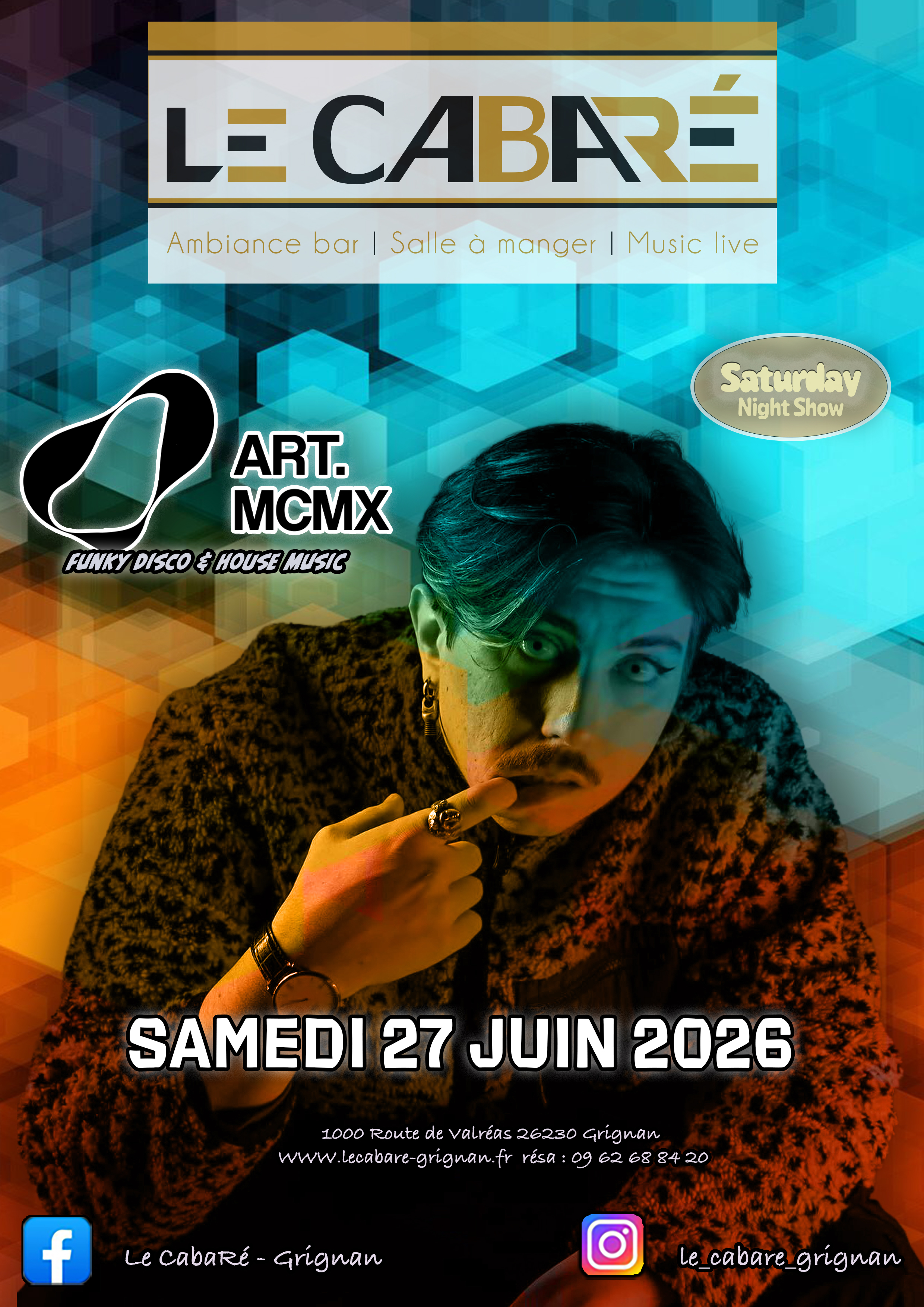 Saturday Night Show — Art. MCMX — Samedi 27 juin