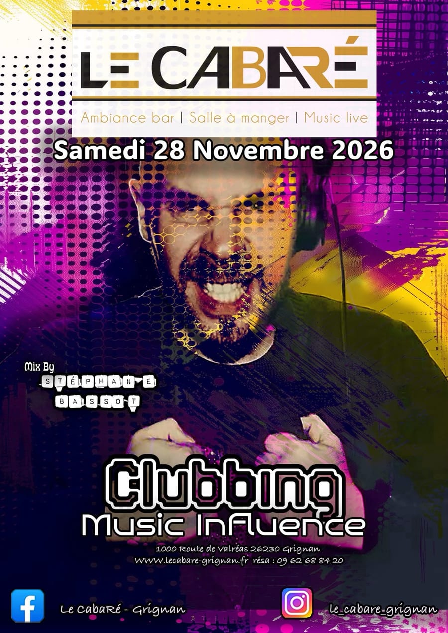 Clubbing Music Influence — samedi 28 novembre 2026 au CabaRé, mix by Stéphane Bassot