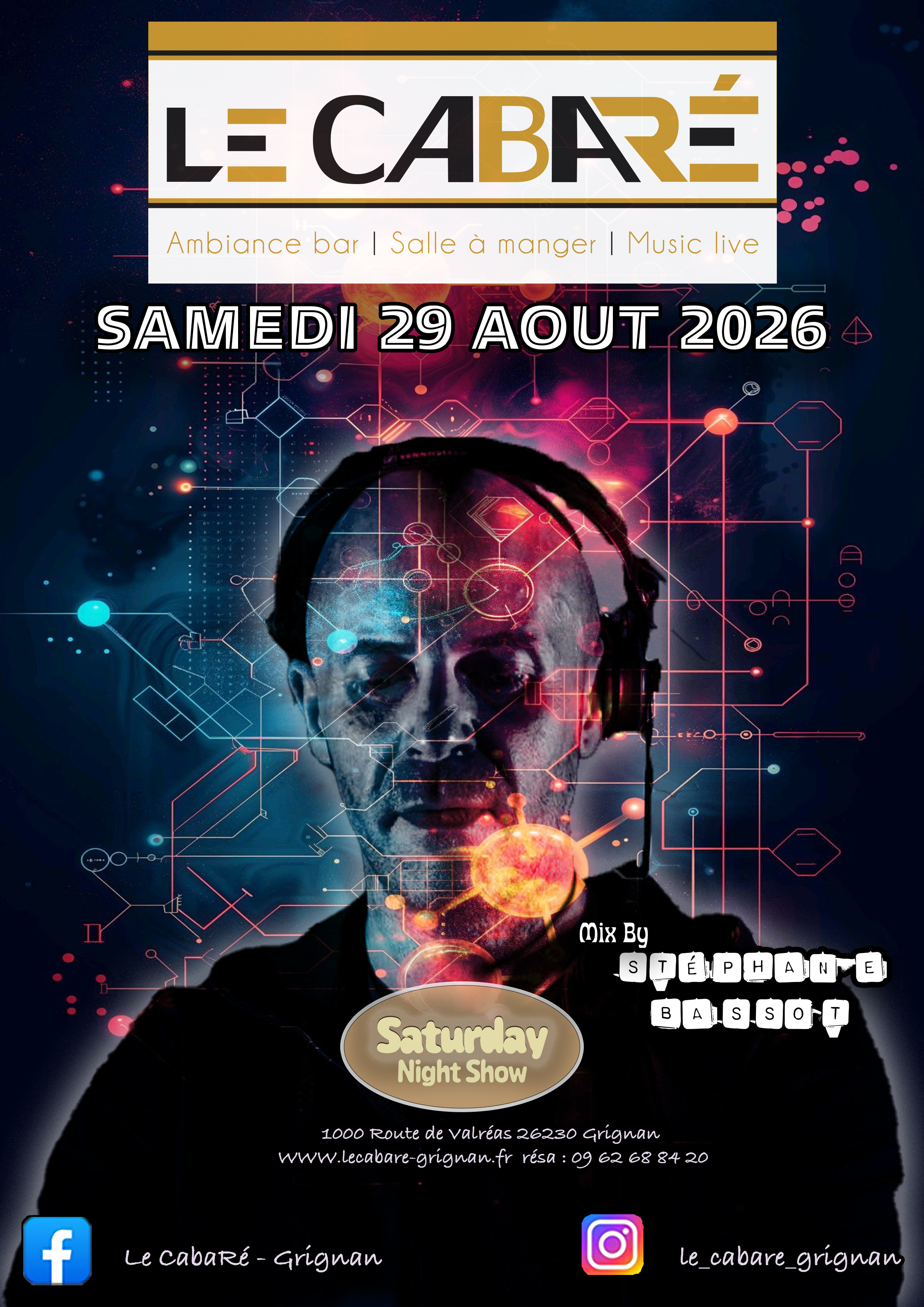 Saturday Night Show — Stéphane Bassot — Samedi 29 août