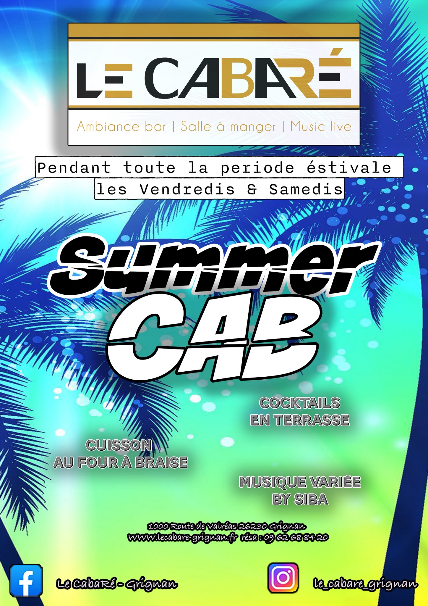 Summer CAB — Tout l'été les vendredis et samedis : cocktails en terrasse, cuisson au four à braise, musique variée by Siba