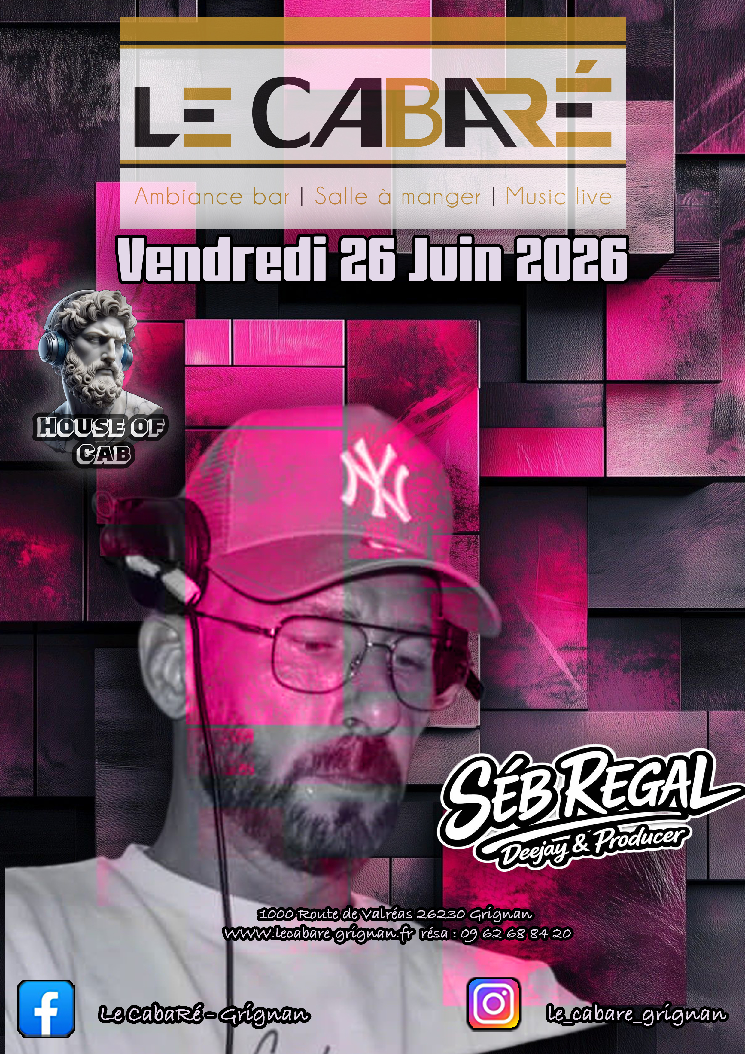 House Of Cab — Séb Regal — Vendredi 26 juin
